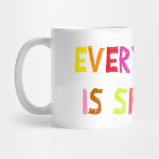 Everybody Is Special Mug